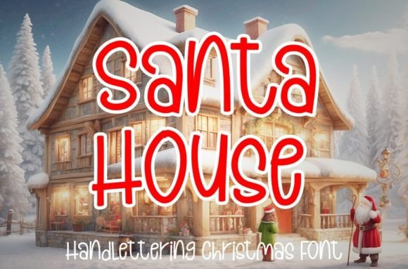 Santa House: A Holiday Script Font That Works in Real Campaigns