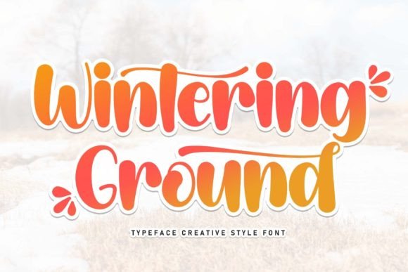 Wintering Ground: A Sweet Handwritten Font for Warm, Trustworthy Branding
